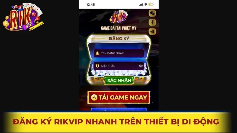 Cách đăng ký khoản Rikvip nhanh trên thiết bị di động