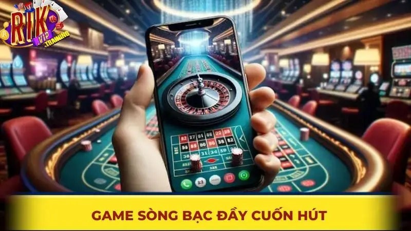 Game casino rikvip đầy cuốn hút