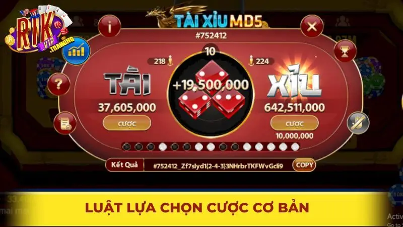 Luật lựa chọn cược tài xỉu cơ bản